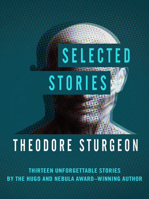 Title details for Selected Stories by Theodore Sturgeon - Available